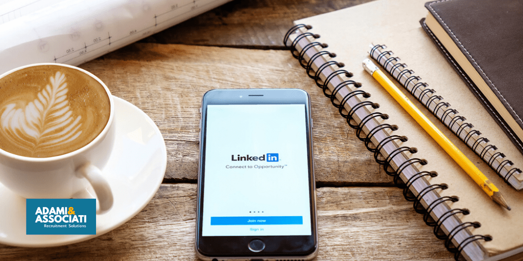 Adami & Associati - Migliorare il profilo LinkedIn: 10 consigli